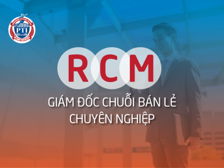 RCM - Giám đốc chuỗi bán lẻ chuyên nghiệp