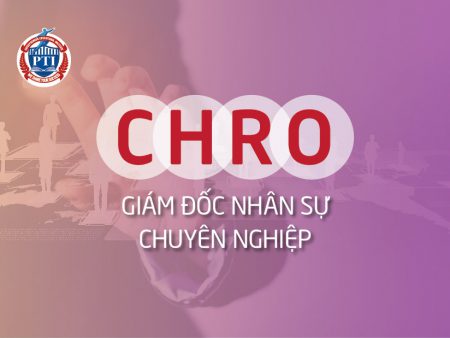 CHRO - Giám đốc nhân sự chuyên nghiệp